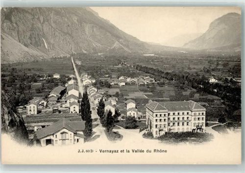 1904 Vernayaz - Vakkee du Rhone Hotel
