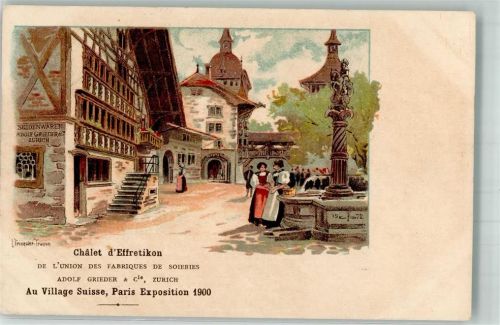 8307 Effretikon 1900 Lithographie Tracht Chalet d´Effretikon Village Suisse Ausstellung Paris 1900