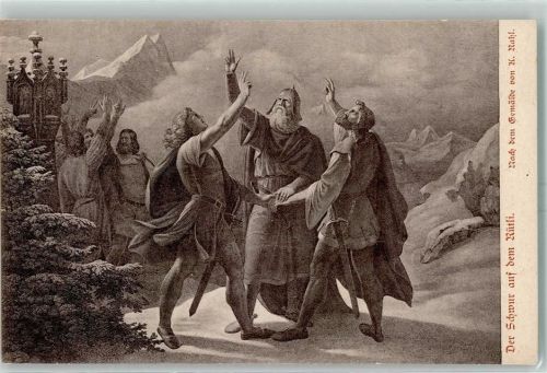 6441 Rütli Künstlerkarte Der Schwur auf dem Rütli Nach dem Gemälde von H. Rahl