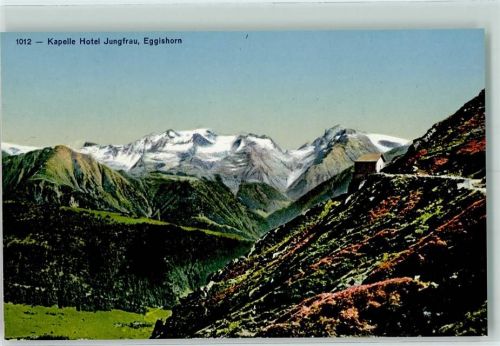 Eggishorn - Kapelle Hotel Jungfrau