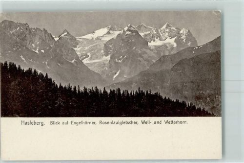 6085 Hasliberg Goldern - Hasleberg Blick auf Engelhörner Rosenlauigletscher Well- und Wetterhorn