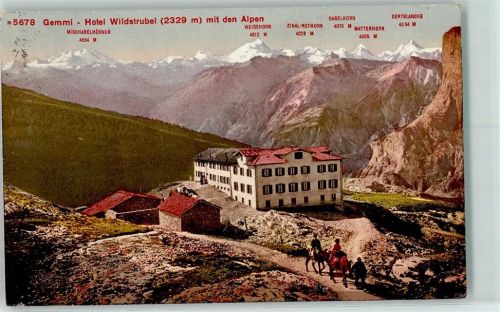 Wildstrubel 1913 - Hotel Wildstrubel mit den Alpen Mischabelhörner Weisshorn Zinal-Rothorn Gabelhorn Matterhorn Dentblanche