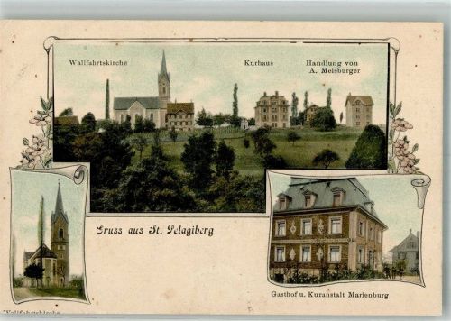 9225 St. Pelagiberg Foto AK Wallfahrts- Kirche Kurhaus Handlung Gasthaus Marienburg