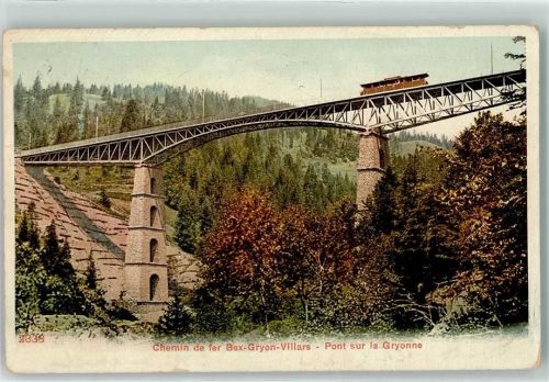 1882 Gryon - Pont sur la Garyronne Bahnlinie Bex Villars Eisenbahn