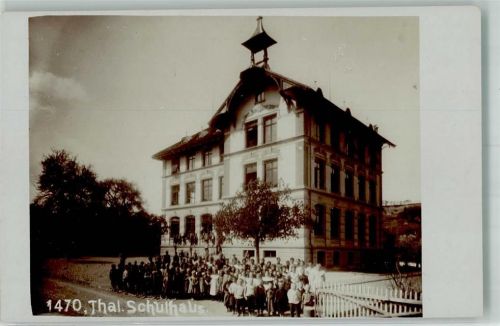 9425 Thal Foto AK Schulhaus