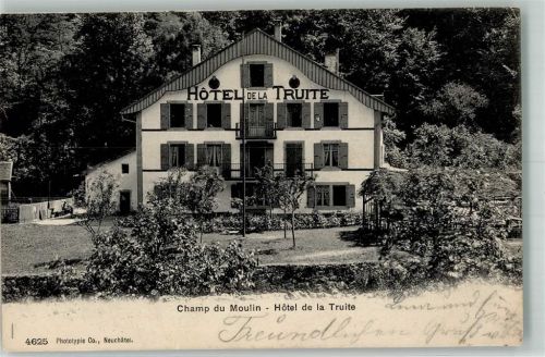 2149 Champ-du-Moulin 1906 - Hotel de la Truite