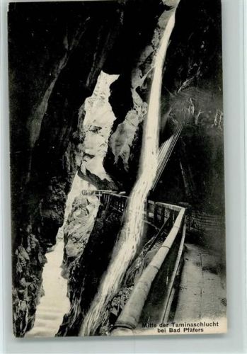 7312 Pfäfers 1911 - Mitte Taminaschlucht bei Bad Pfäfers
