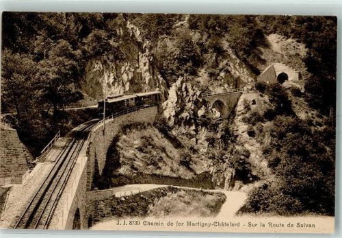 1922 Salvan - Chemin de fer Martigny Châtelard