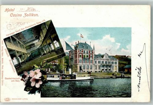 8702 Zollikon 1904 - Hotel Casino Motorschiff Gasthaus am See
