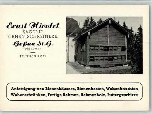 9200 Gossau SG - Bienen-Schreinerei Ernst Nicolet, Oberdorf AK