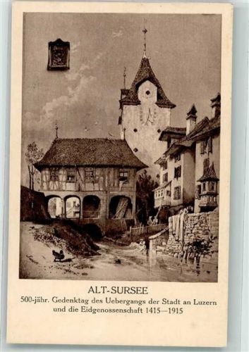 6210 Sursee 1921 - 500-jähr. Gedenktag Übergang der Stadt an Luzern 1415-1915