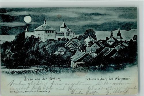 8314 Kyburg 1898 Mondschein Gruss aus - Schloss Kyburg - Kunstverlag Stern & Löb 1096