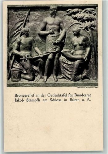 3294 Büren an der Aare - Gedenktafel für Bundesrat Jakob Stämpfli