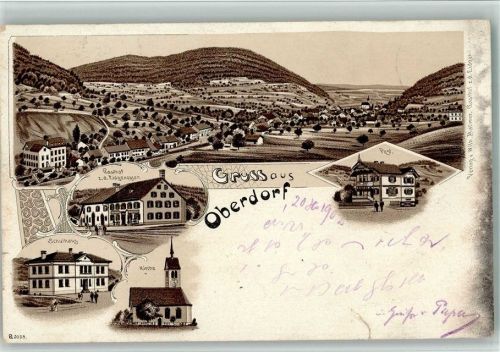 Oberdorf 1902 BOAKC Lithographie Post Gasthaus Zu den Eidgenossen Schulhaus Kirche Gebrauchsspuren, bitte Scan genau beachten!