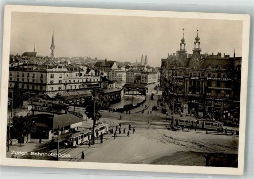 8000 Zürich 1925 Foto AK Bahnhofbrücke Straßenbahn