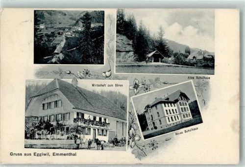3537 Eggiwil 1910 - Gasthaus Zum Bären Neues Schulhaus Altes Schulhaus