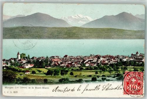 1110 Morges 1906 Foto AK Lac Leman Mont-Blanc Briefmarke Bildseite