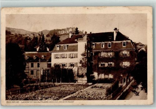 9424 Rheineck - Landwirtschaftliche Schule Custerhof