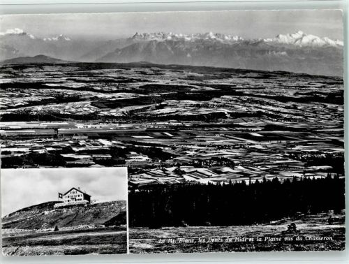 Le Chasseron - Le Mt. Blanc Les Dents du Midi la Plaine vus du Chasseron