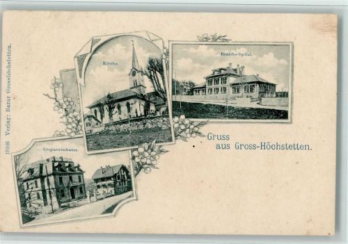3506 Grosshöchstetten 1900 - Ersparniskasse, Kirche, Spital