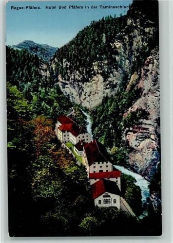 7312 Pfäfers 1915 - Ragaz-Pfäfers Hotel Bad Pfäfers in der Taminaschlucht