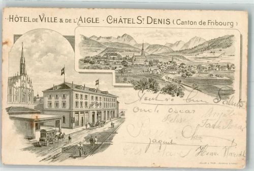 1618 Châtel-St-Denis 1904 Gebrauchsspuren Hotel de Ville L'Aigle Lithographie