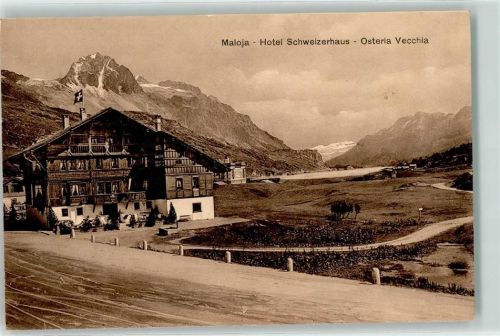 7516 Maloja - Hotel Schweizerhaus Osteria Vecchia