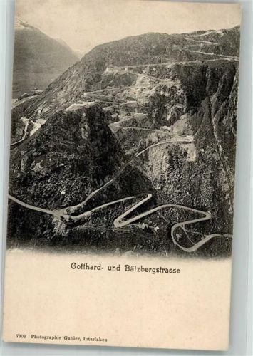 St Gotthard Foto AK Gotthard und Bätzbergstrasse
