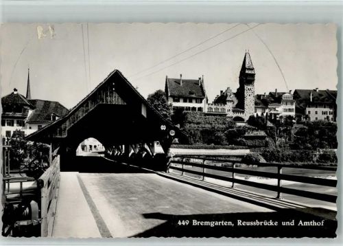 5620 Bremgarten AG - Reussbrücke und Amthof