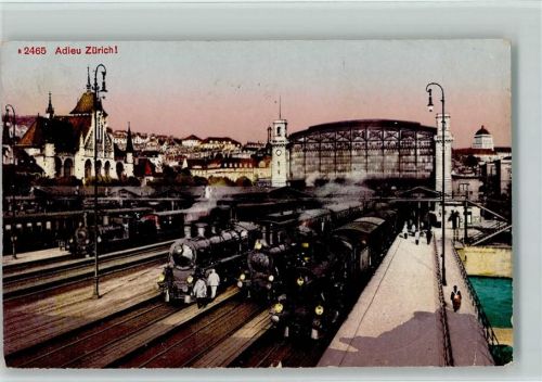 Zürich R 2465 Photoglob - Adieu Zürich - Bahnhof Bahnhof Schweiz 1919