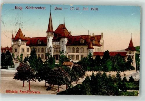 3000 Bern Berne 1910 - Eidg Schützenfest Offizielle Fest Postkarte