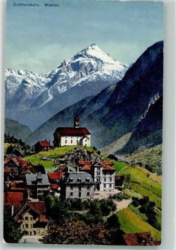 6484 Wassen UR Foto AK Kirche Windgälle Gotthardbahn