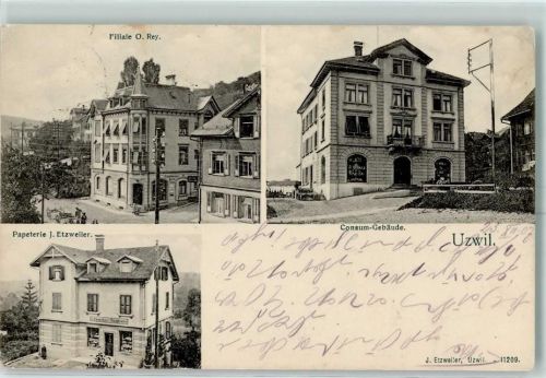 9240 Uzwil 1907 - Filiale O. Rey Consum-Gebäude Papeterie J. Etzweiler