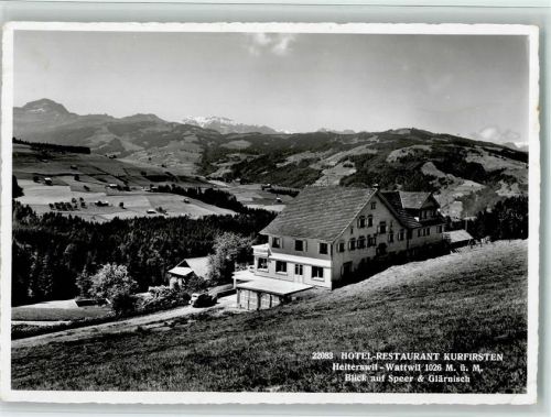 9630 Wattwil - Hotel Restaurant Kurfirsten Heiterswil-Wattwil Blick auf Speer und Glärnisch