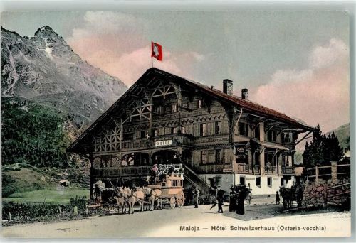 7516 Maloja - Hotel Schweizerhaus Osteria vecchia Kutsche