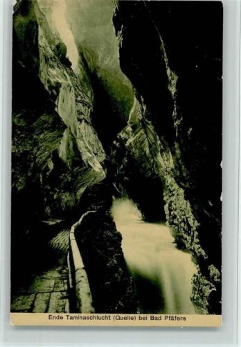 7312 Pfäfers - Ende Taminaschlucht
