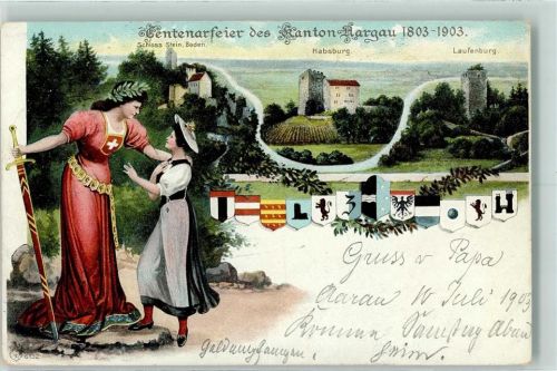 5245 Habsburg 1903 Lithographie Centenarfeier des Kanton Aargau Schloss Stein Baden Habusburg Laufenburg Helvetia Wappen
