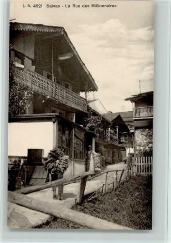 1922 Salvan - La Rue des Millionaires
