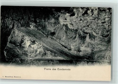 1820 Montreux - Pierre des Condamnés
