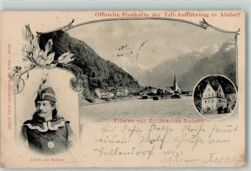 6454 Flüelen 1904 - Ulrich von Rudenz Flüelen mit Schlösschen Rudenz Offizielle Postkarte der Tell-Aufführung in Altdorf