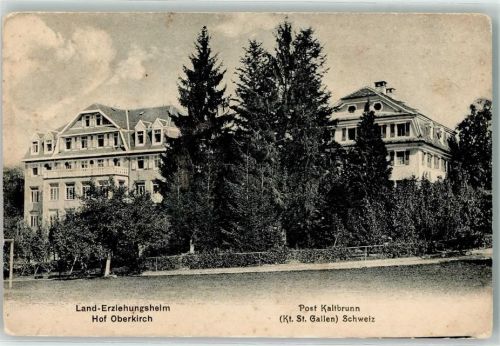 8722 Kaltbrunn - Land Erziehungsheim Hof Oberkirch