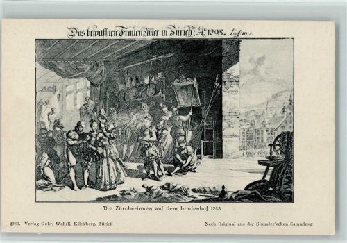 8000 Zürich Lithographie Das bewaffnete Frauenzimmer Zürcherinnen auf dem Lindenhof1248