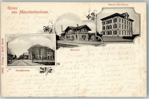 3053 Münchenbuchsee 1900 Gebrauchsspuren Bahnhof Hauptstrasse Oberes Schulhaus Bahnpost Zug 255 Nr. 12