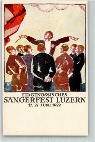 6000 Luzern Lucerne 1922 - Eidgen. Sängerfest Dirigent