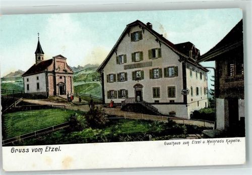 Etzel St Meinrad Gebrauchsspuren Gruss von Etzel Gasthaus Etzel und Meinrads Kapelle