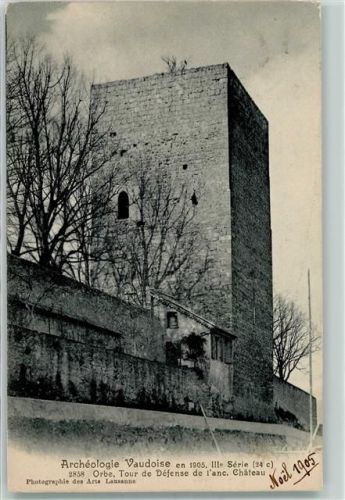 1350 Orbe 1905 - Tour de Défense de l'anc. Château