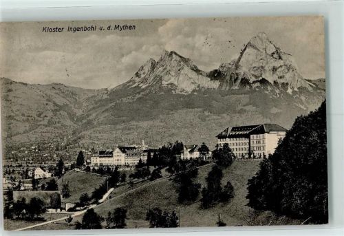 6440 Ingenbohl 1912 - Kloster Ingenbohl und die Mythen