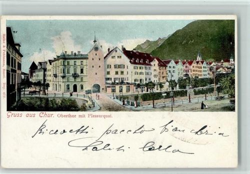 7000 Chur Coire - 1901 Obertor mit Plessurquai