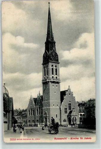 8000 Zürich 1907 - Kirche St Jakob Aussersihl