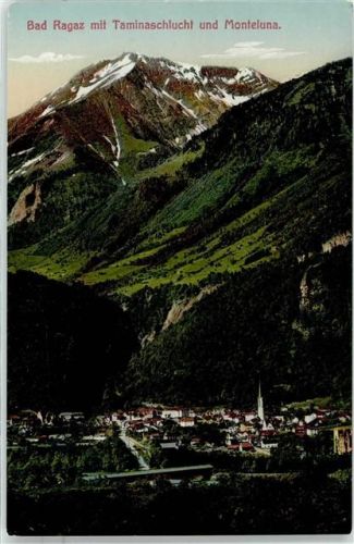 7310 Bad Ragaz - Taminaschlucht Monteluna